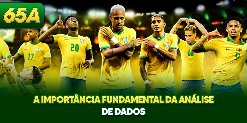 A importância fundamental da análise de dados A importância fundamental da análise de dados