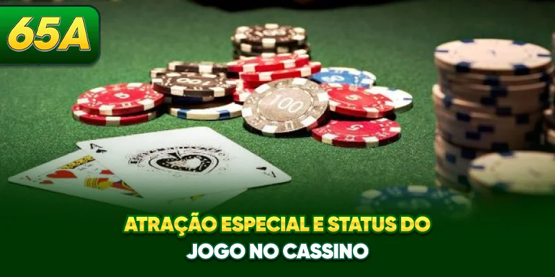 Atração especial e status do jogo no cassino Atração especial e status do jogo no cassino