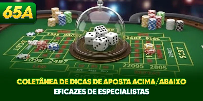 Coletânea de dicas de aposta acima/abaixo eficazes de especialistas Coletânea de dicas de aposta acima/abaixo eficazes de especialistas