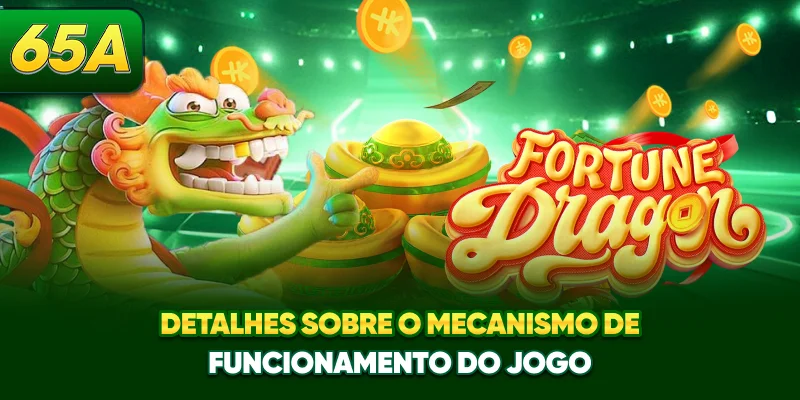 Detalhes sobre o mecanismo de funcionamento do jogo
