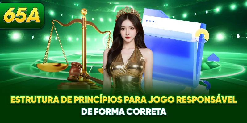 Estrutura de princípios para jogo responsável de forma correta