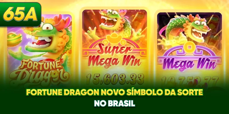 Fortune Dragon - Novo Símbolo Da Sorte No Brasil