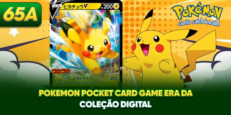 Pokémon Pocket Card Game - Era Da Coleção Digital