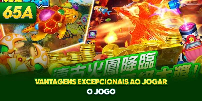 Vantagens excepcionais ao jogar o jogo