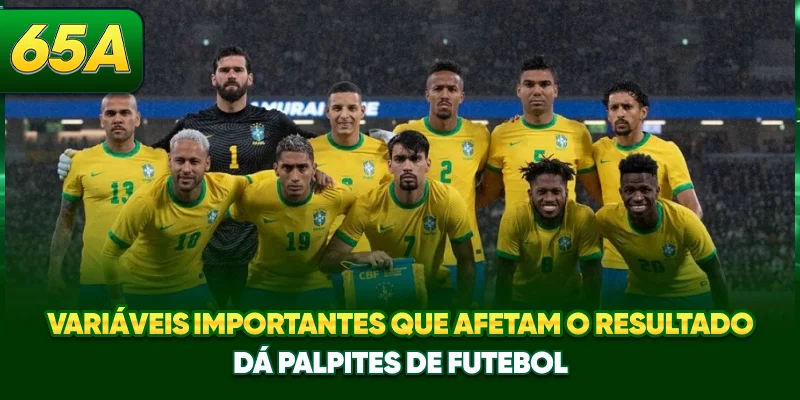 Variáveis importantes que afetam o resultado dá palpites de futebol Variáveis importantes que afetam o resultado dá palpites de futebol