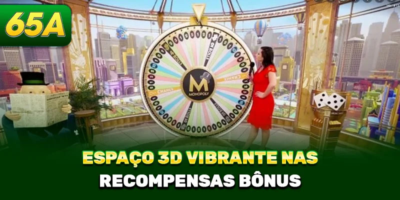 Espaço 3D vibrante nas recompensas bônus