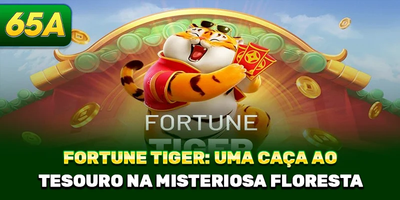 Fortune Tiger